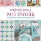 Perfectly Pretty Patchwork -Makeify Marketplace